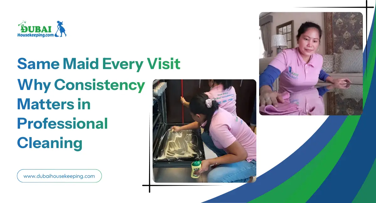 Same Maid Every Visit