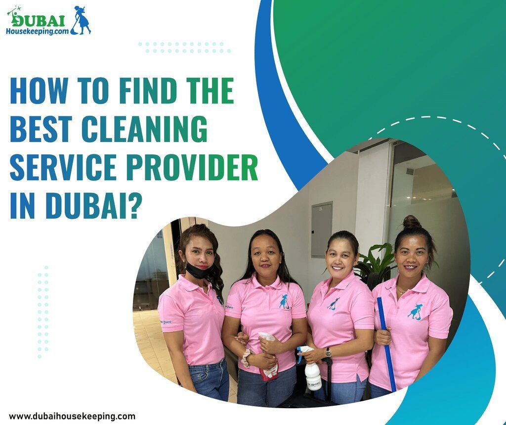 Find the Best Cleaning Service Provider in Dubai