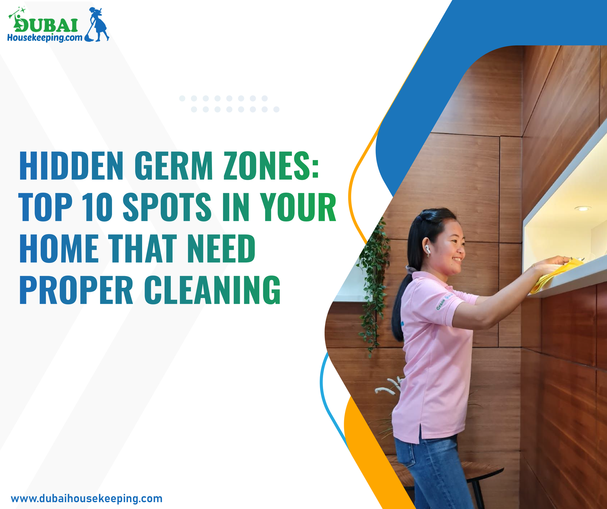 Hidden Germ Zones: Top 10 Spots in Your Home That Need Proper Cleaning